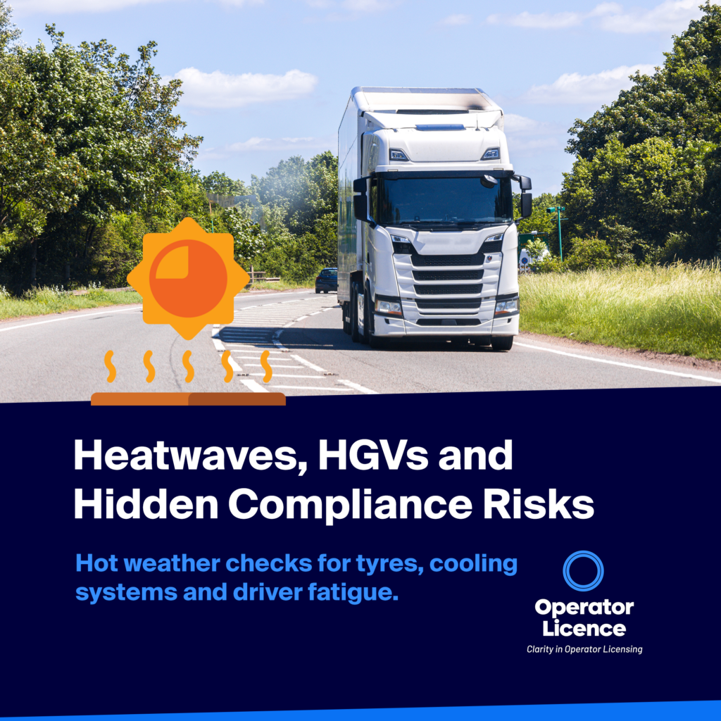 Hot Weather Checks for HGV Operators and Transport Managers